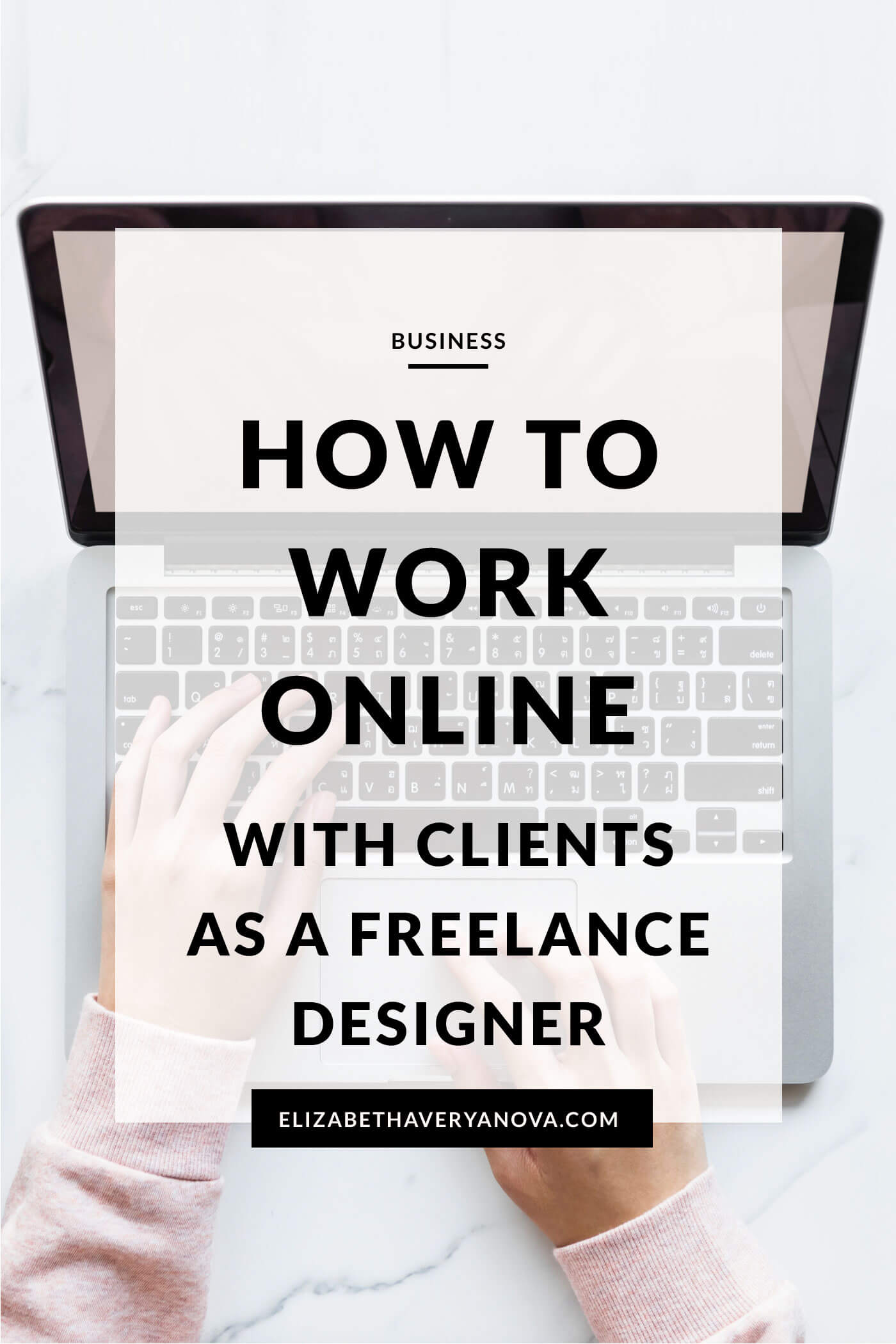 How-To-Work-Online-With-Clients-As-A-Freelance-Designer-Elizabeth-Averyanova-Blog