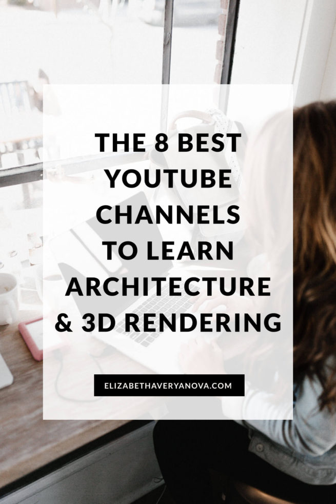 The 8 Best YouTube Channels To Learn Architecture And 3D Rendering